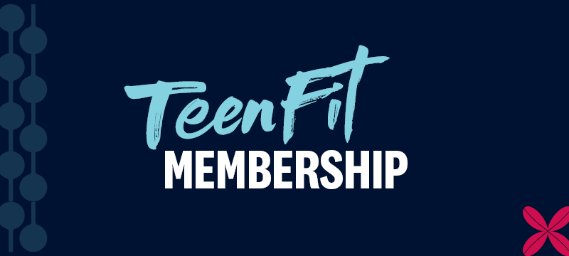 banner displaying teenfit membership words